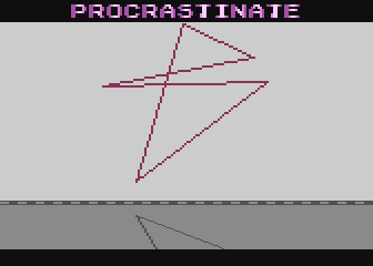 Procrastinate