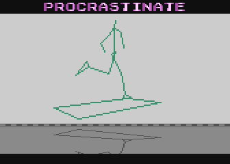 Procrastinate