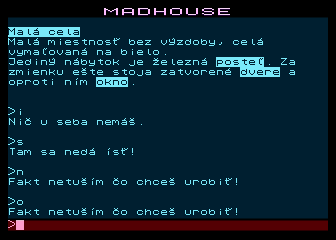 Madhouse - In the House
